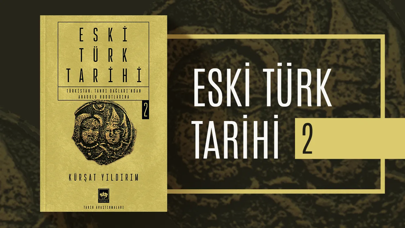 Eski Türk Tarihi Cilt 2