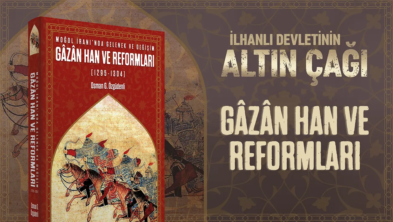 Gazan Han ve Reformları
