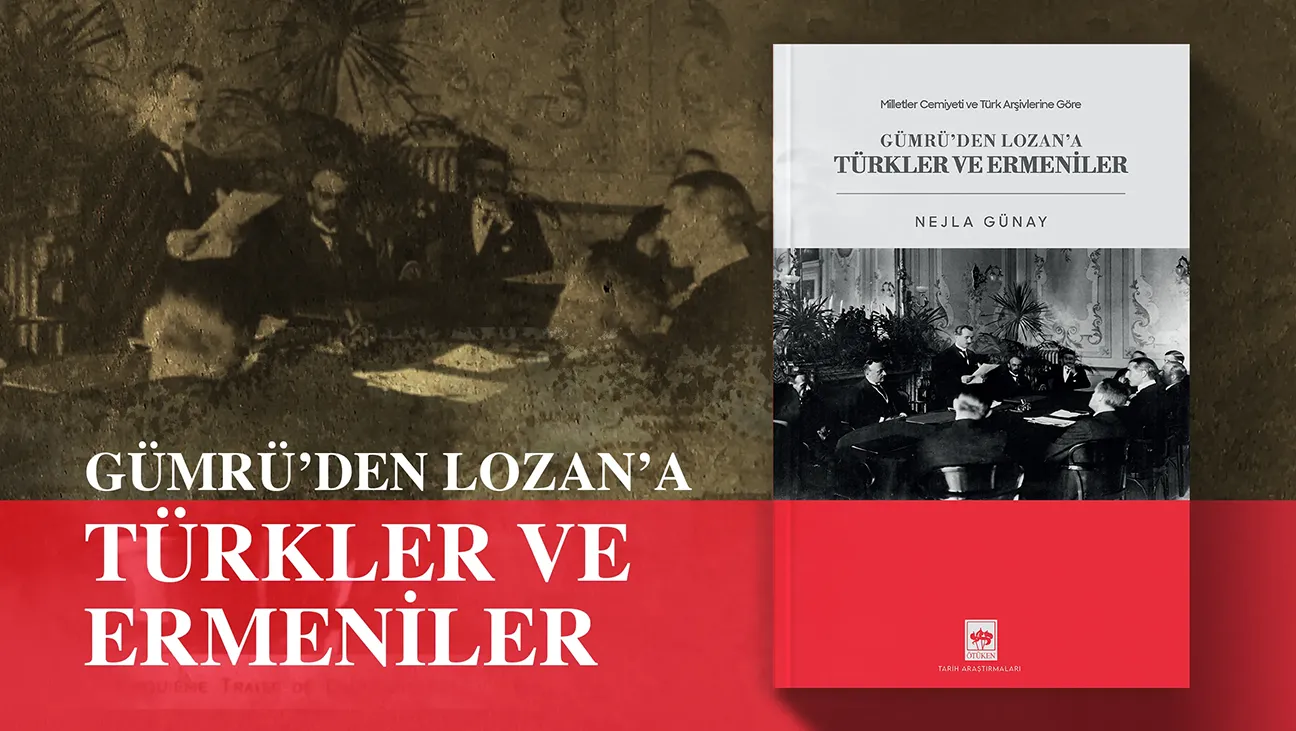 Gumru’den Lozan’a
