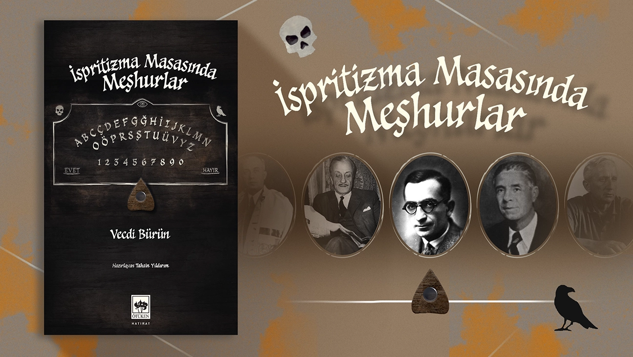 Vecdi Burun - İspiritizma Masasında Meşhurlar