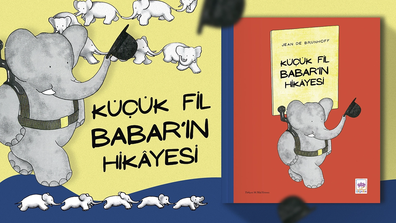 Jean de Brunhoff - Küçük Fil Babar’ın Hikayesi