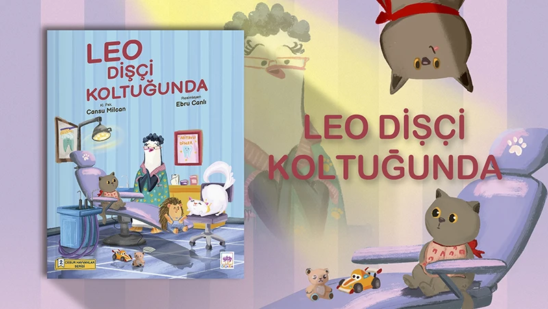 Cansu Milcan - Leo Dişçi Koltuğunda