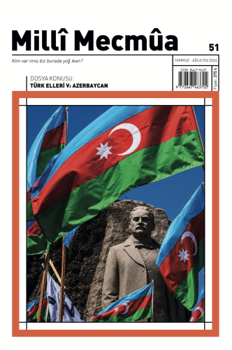 Milli Mecmua Sayı 51 / Temmuz - Ağustos 2026