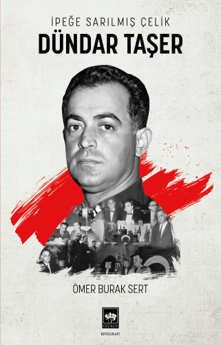 İpeğe Sarılmış Çelik Dündar Taşer