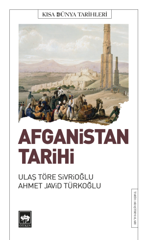 Ötüken Kitap | Afganistan Tarihi Ulaş Töre Sivrioğlu