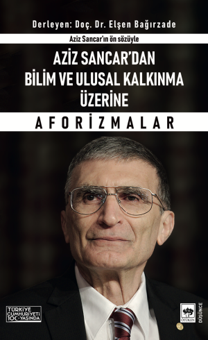 Ötüken Kitap | Aziz Sancar'dan Bilim ve Ulusal Kalkınma Üzerine Aforiz