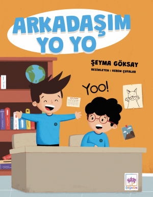 Ötüken Kitap | Arkadaşım Yo Yo Şeyma Göksay