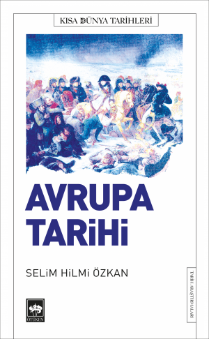 Ötüken Kitap | Avrupa Tarihi Selim Hilmi Özkan