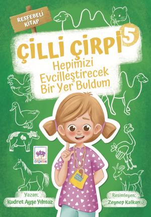 Ötüken Kitap | Çilli Çirpi 5 / Hepimizi Evcilleştirecek Bir Yer Buldum