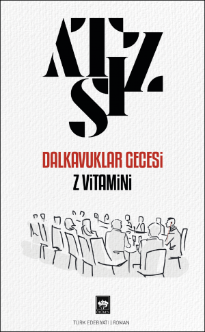 Ötüken Kitap | Dalkavuklar Gecesi / Z Vitamini Hüseyin Nihal ATSIZ