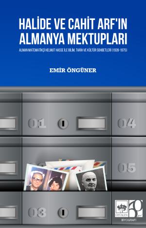 Ötüken Kitap | Halide ve Cahit Arf'ın Almanya Mektupları Emir Öngüner