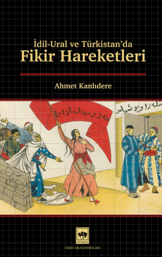 İdil - Ural ve Türkistan'da Fikir Hareketleri