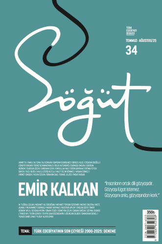 Söğüt - Türk Edebiyatı Dergisi Sayı 34 / Temmuz - Ağustos 2025