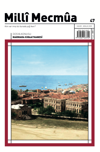 Milli Mecmua Sayı 47 / Kasım - Aralık 2025