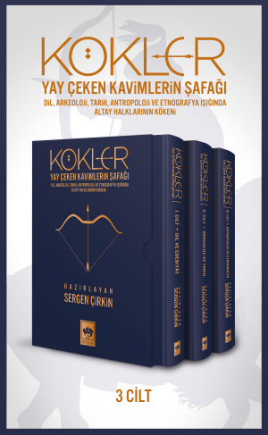 KÖKLER / Yay Çeken Kavimlerin Şafağı