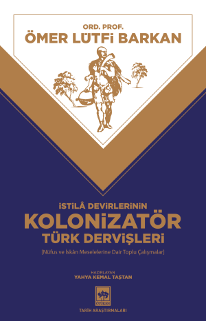 Kolonizatör Türk Dervişleri