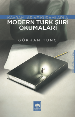 Ötüken Kitap | Modern Türk Şiiri Okumaları Gökhan Tunç