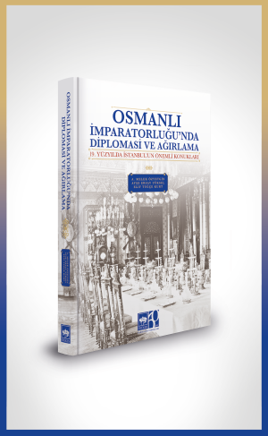 Ötüken Kitap | Osmanlı İmparatorluğu'nda Diplomasi ve Ağırlama A. Mele
