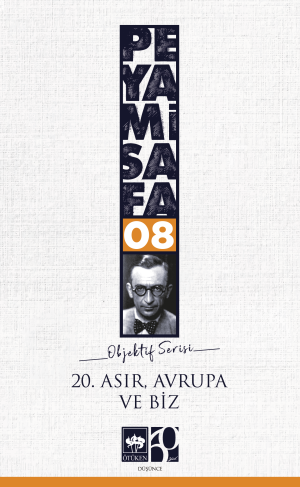 20. Asır, Avrupa ve Biz