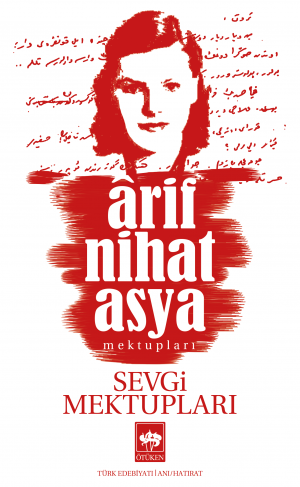 Ötüken Kitap | Sevgi Mektupları Ârif Nihat Asya