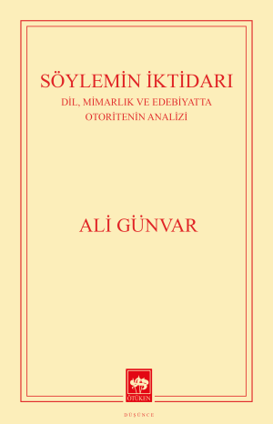 Ötüken Kitap | Söylemin İktidarı Ali Günvar