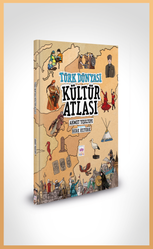 Ötüken Kitap | Türk Dünyası Kültür Atlası Ahmet Yeşiltepe